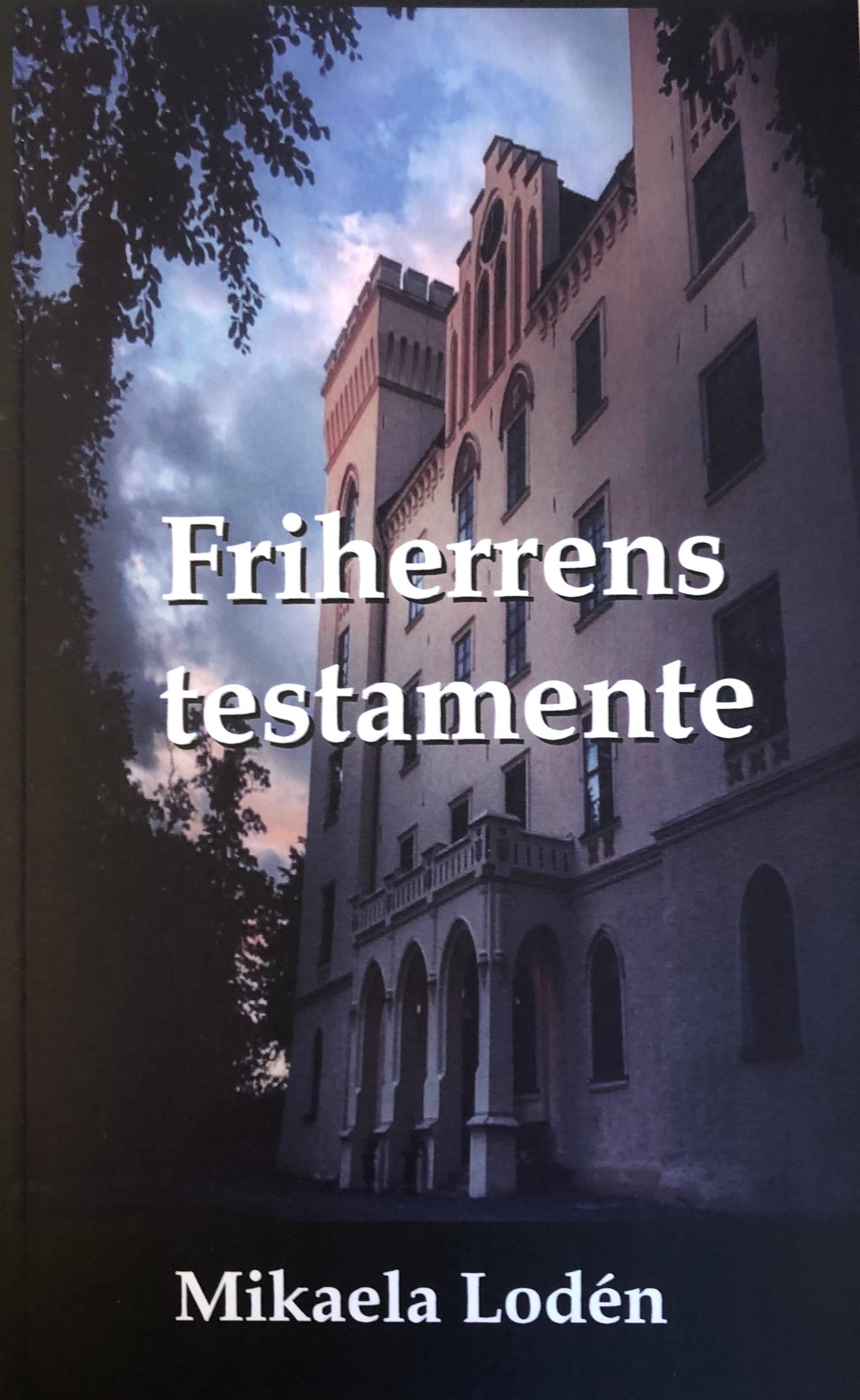 Friherrens testamente