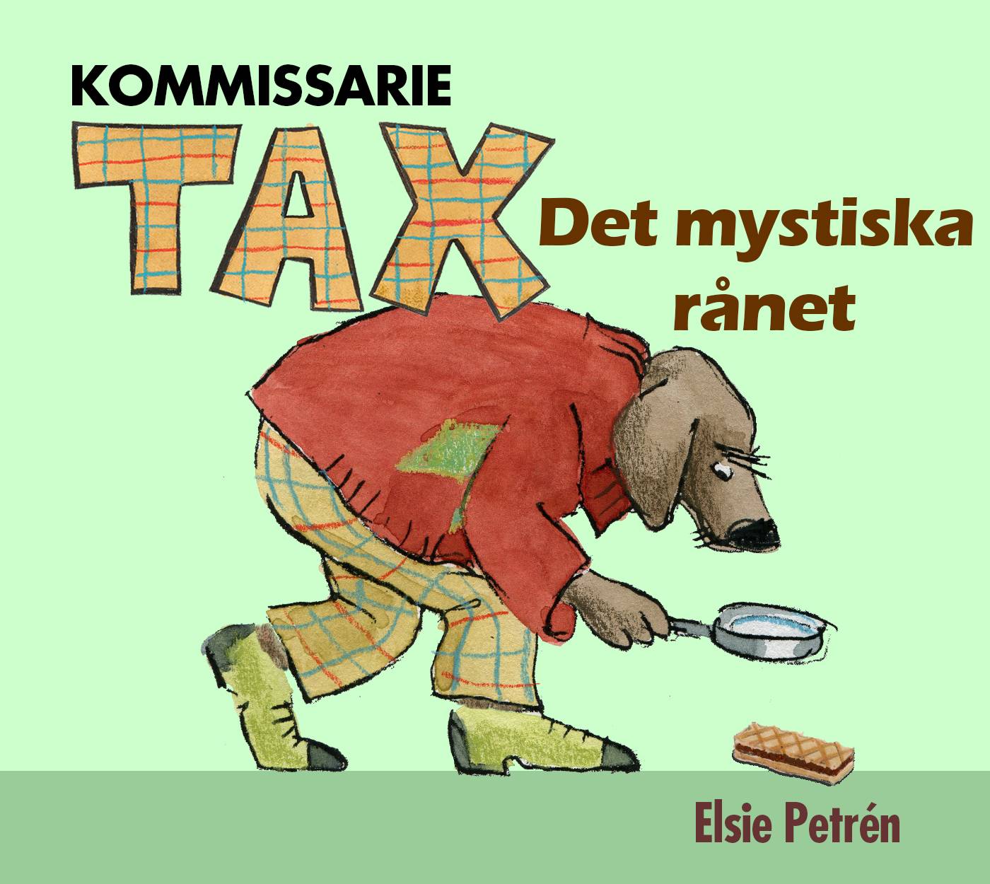 Kommissarie Tax. Det mystiska rånet