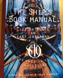 The ship´s book manual : life on board an East Indiaman