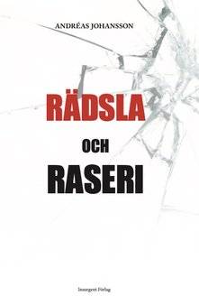 Rädsla och raseri