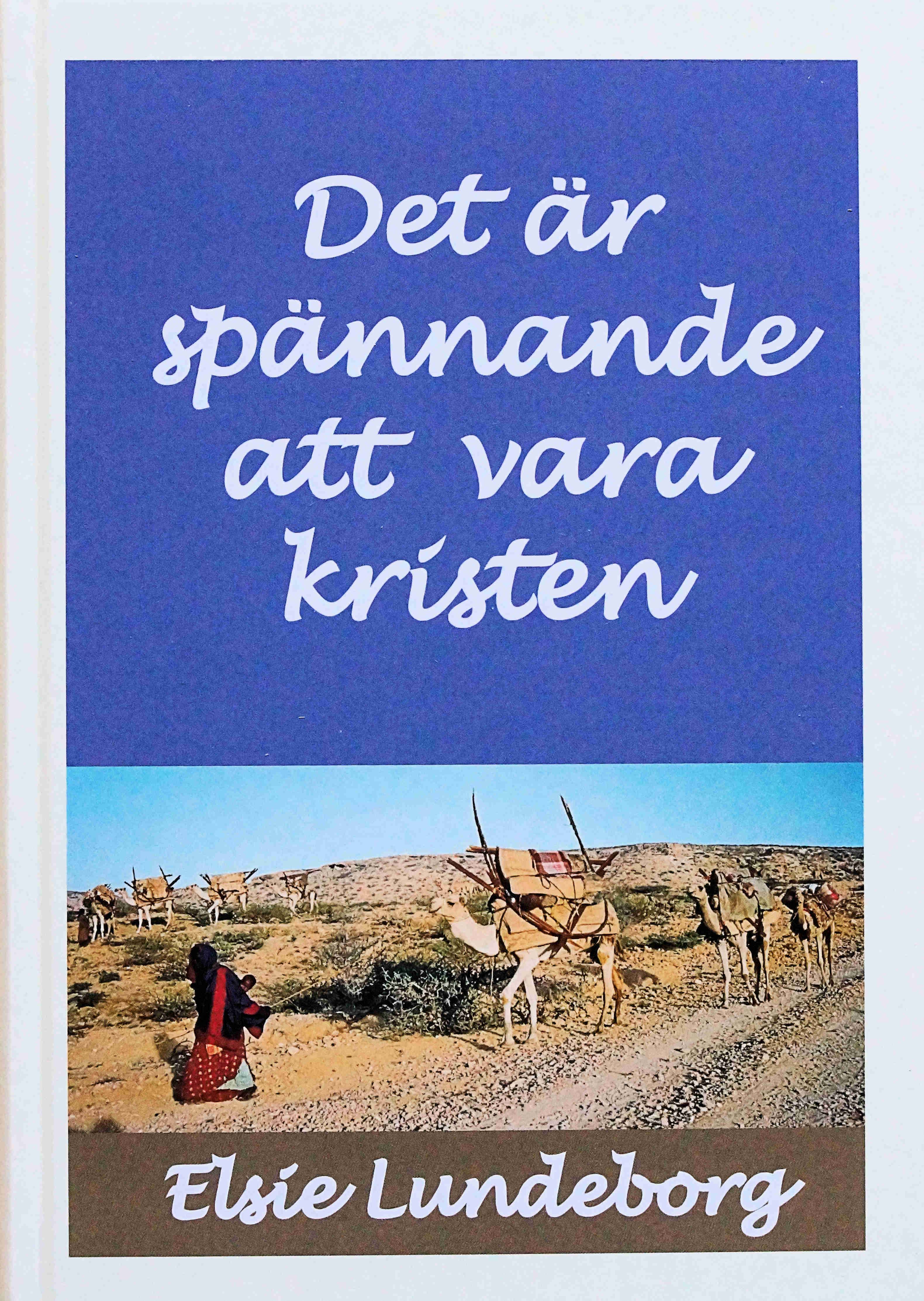 Det är spännande att vara kristen