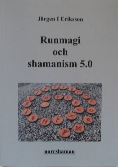 Runmagi och shamanism 5.0
