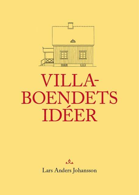 Villaboendets idéer