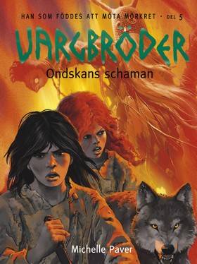 Ondskans schaman - Vargbröder del 5