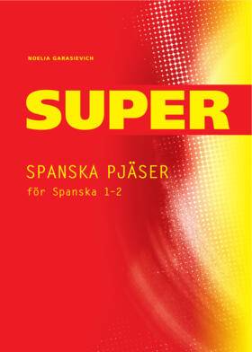 Super Spanska pjäser 1-2 Kopieringsunderlag