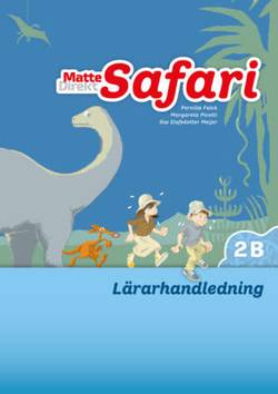 Matte Direkt Safari 2B Lärarhandledning