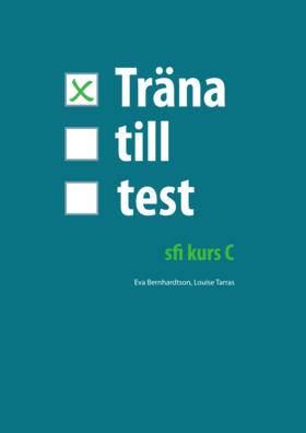 Träna till test - sfi C