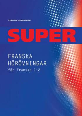 Super Franska hörövningar 1-2 kopieringsunderlag