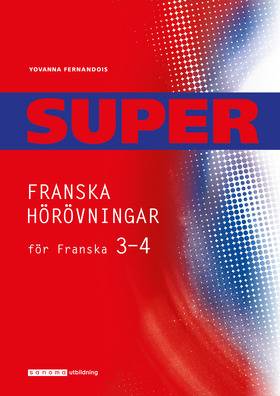 Super Franska hörövningar 3-4 Cd