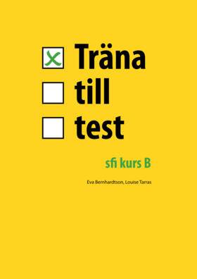 Träna till test - sfi B