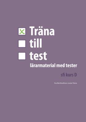 Träna till test - sfi D digitalt lärarmaterial (pdf)