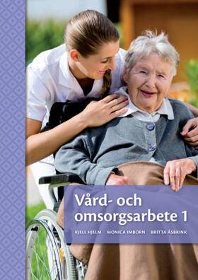 Vård- och omsorgsarbete 1