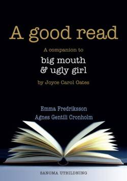 A good read Lärarmaterial (pdf) Big mouth & ugly girl