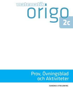 Matematik Origo Prov, övningsblad, aktiviteter 2c (pdf)