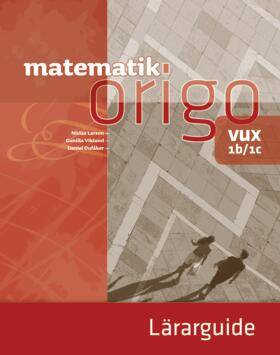 Matematik Origo 1b/1c vux Lärarguide
