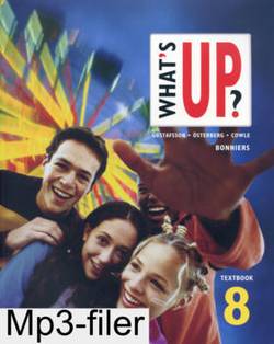 What´s up? åk 8 Lärarens ljudfiler online (mp3-filer) Skollicens