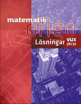 Matematik Origo 3b/3c vux Lösningshäfte onlinebok (elevlicens) 6 månader