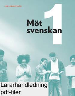 Möt svenskan 1 Lärarhandledning online (pdf)