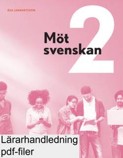 Möt svenskan 2 Lärarhandledning online (pdf)