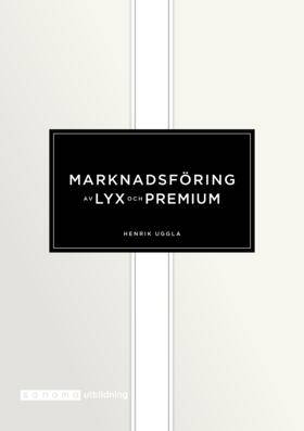 Marknadsföring av lyx och premium