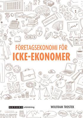 Företagsekonomi för icke-ekonomer upplaga 3