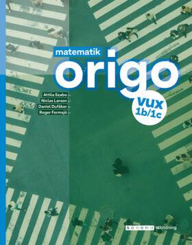 Matematik Origo 1b/1c vux onlinebok, upplaga 2