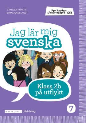 Plockepinn - Jag lär mig svenska Klass 2b på utflykt