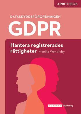 GDPR - hantera registrerades rättigheter - Arbetsbok