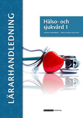 Hälso- och sjukvård 1 Lärarhandledning (pdf)