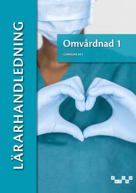 Omvårdnad 1 Lärarhandledning (pdf)