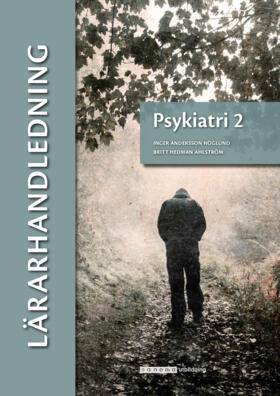 Psykiatri 2 Lärarhandledning (pdf)