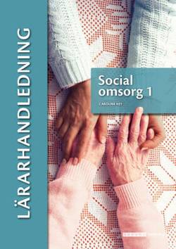 Social omsorg 1 Lärarhandledning (pdf)