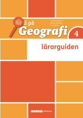 Koll på Geografi 4 Lärarguide, upplaga 3