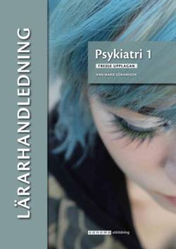 Psykiatri 1 Lärarhandledning (pdf), upplaga 3