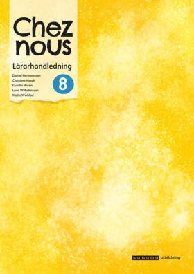 Chez nous 8 Lärarhandledning inkl. facit (pdf+mp3), uppl.2