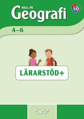 Koll på Geografi 4–6 Lärarstöd+ (Skollicens)