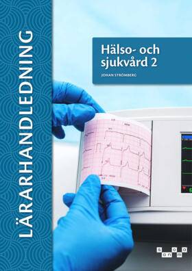 Hälso- och sjukvård 2 Lärarhandledning (pdf)