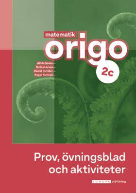Matematik Origo 2c Prov, övning, aktiviteter (pdf), uppl.3