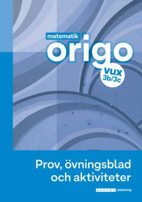 Matematik Origo 3b/3c vux Prov, övning, aktiv