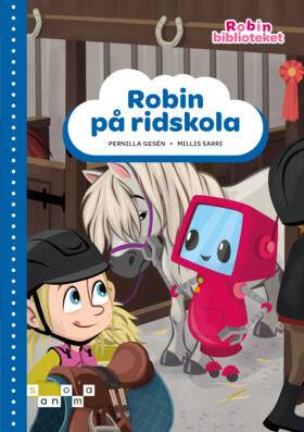 Robin på ridskola, blå nivå