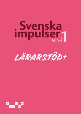 Svenska impulser 1 Lärarstöd+