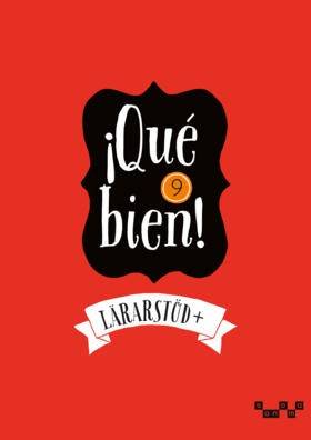 Qué bien 9 Lärarstöd+ (Lärarlicens)