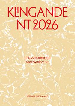 Klingande NT 2026 - tonsatta bibelord - kör