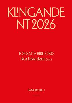 Klingande NT 2026 - tonsatta bibelord - sångbok