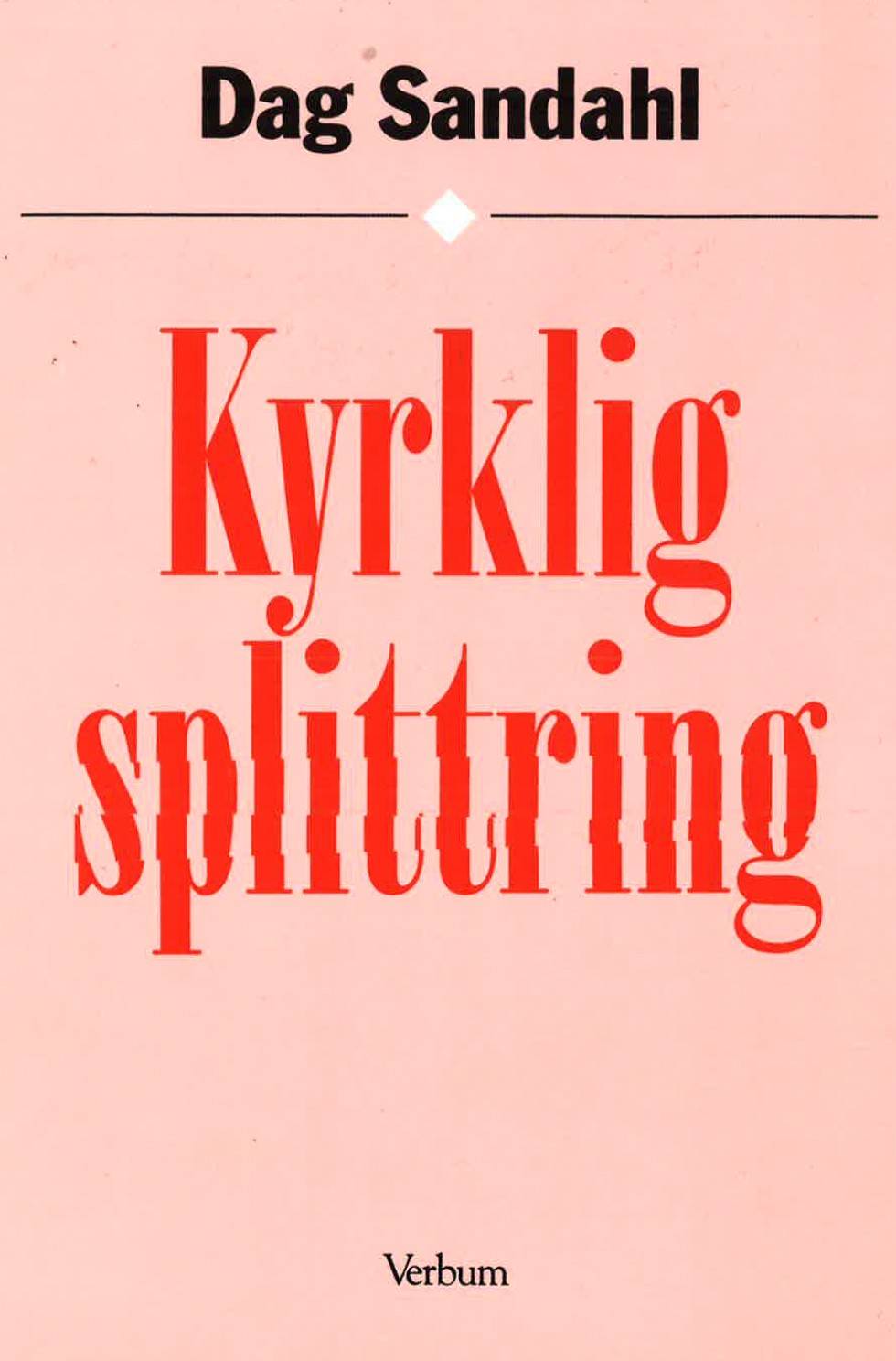Kyrklig splittring : Studier kring debatten om kvinnliga präster i Svenska kyrkan samt bibliografi 1905 - juli 1990