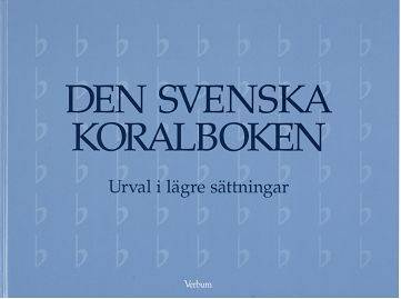 Den svenska koralboken, urval i lägre sättningar