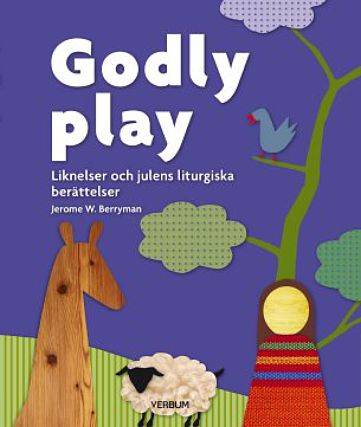 Godly play : liknelser och julens liturgiska berättelser