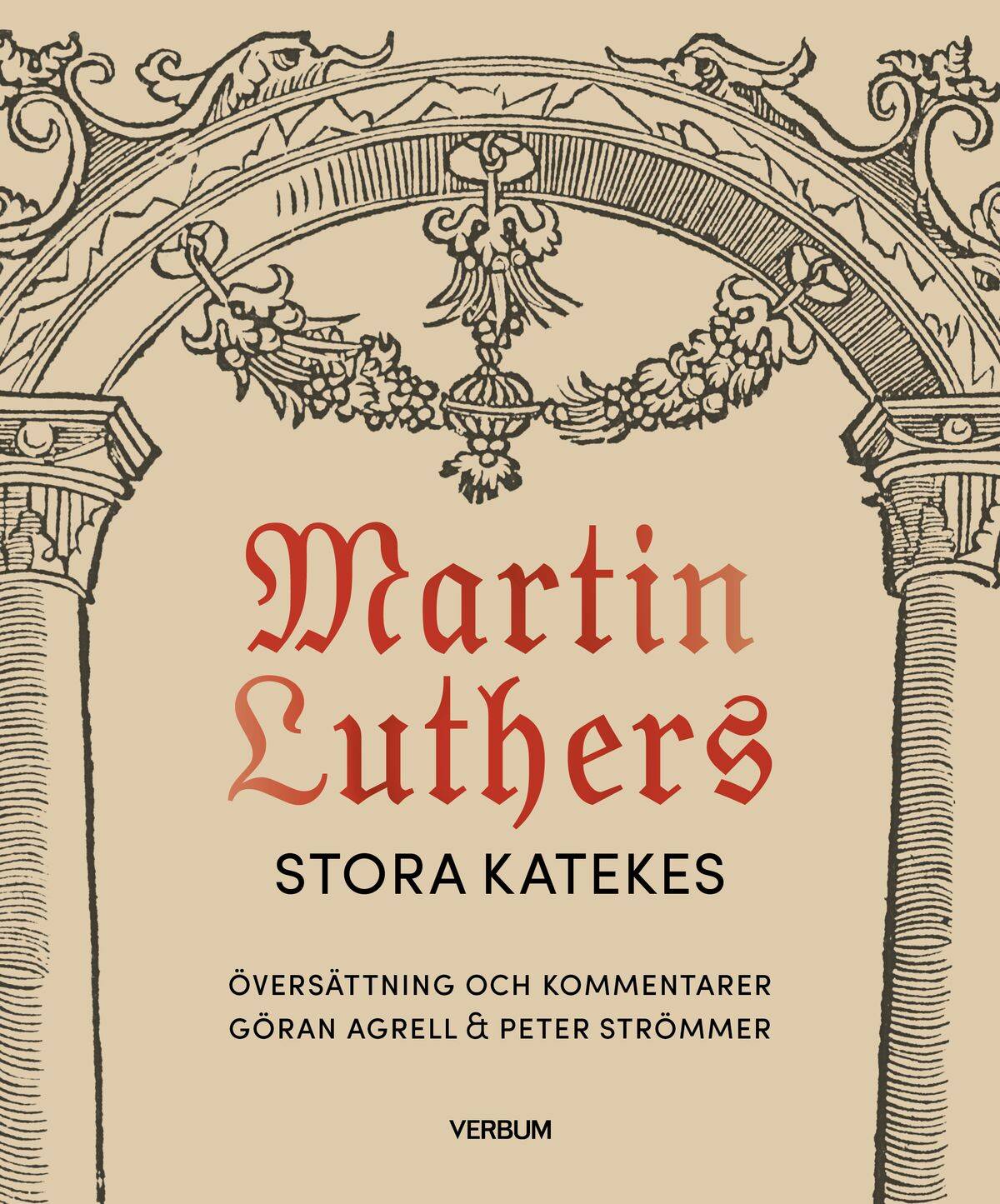 Martin Luthers stora katekes, kommenterad