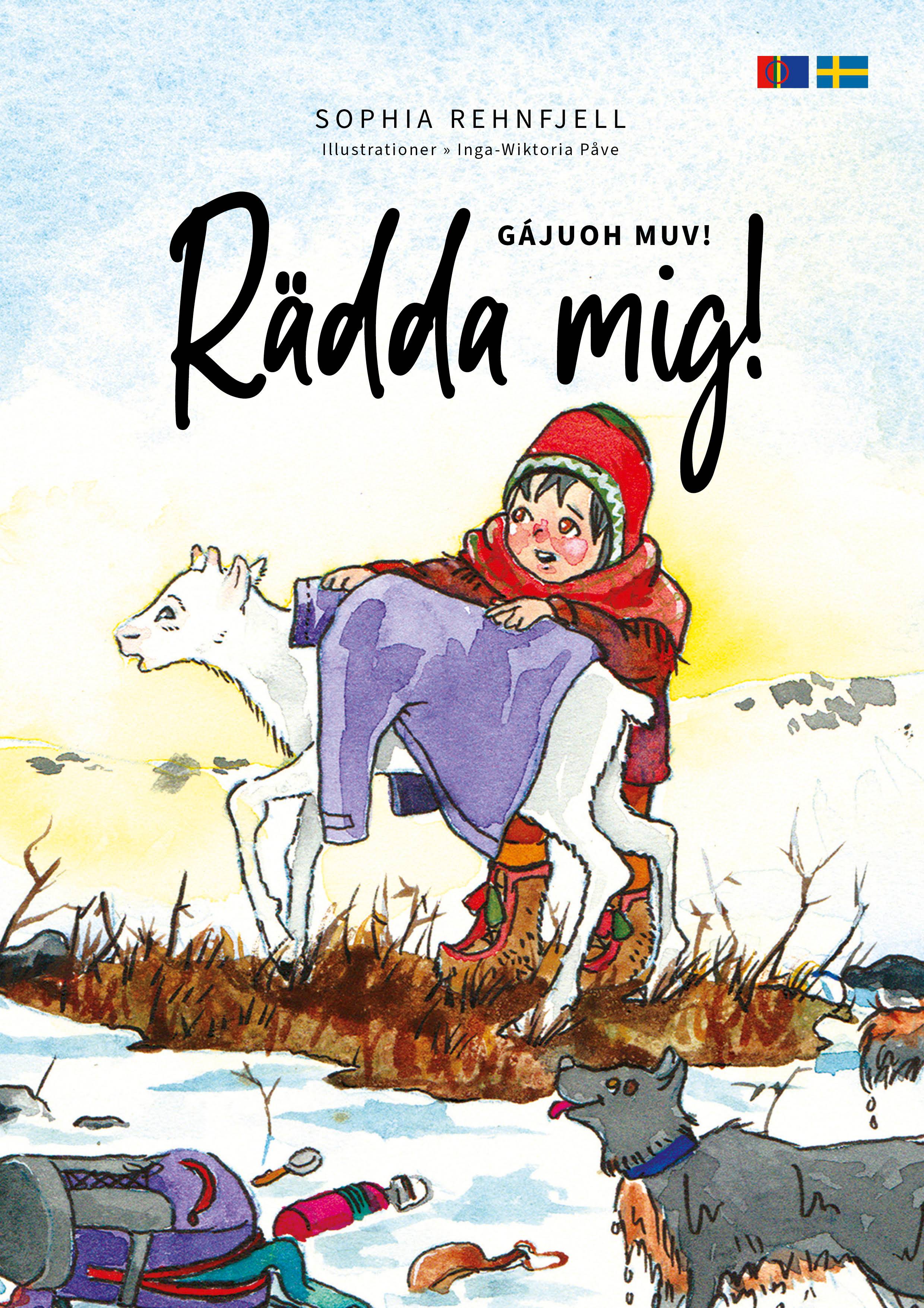 Rädda mig! / Gájuoh muv!