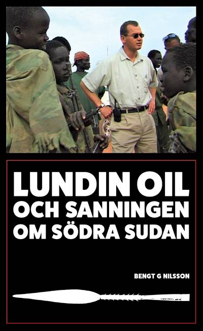 Lundin Oil och sanningen om södra Sudan